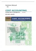 Solutions Manual for  COST ACCOUNTING :Creating Value for Management Fifth Edition  (MICHAEL MAHER, latest 2024)