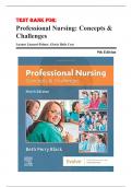 Test Bank for Professional Nursing: Concepts & Challenges, 9th Edition By Beth Black PhD, RN, FAAN Chapter 1-16| Complete Guide A+