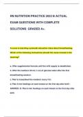 RN NUTRITION PRACTICE 2023 B ACTUAL  EXAM QUESTIONS WITH COMPLETE  SOLUTIONS GRADED A+.