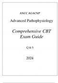 (ANCC) AGACNP ADVANCED PATHOPHYSIOLOGY COMPREHENSIVE CBT EXAM GUIDE Q & A 2024