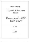 (ANCC) PMHNP DIAGNOSIS & TREATMENT (SKILL) COMPREHENSIVE CBT EXAM GUIDE Q & A 2024