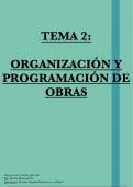 TEMA 2 - ORGANIZACIÓN Y PROGRAMACIÓN DE OBRAS
