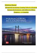 Solutions Manual for Managerial Accounting: Creating Value in a Dynamic Business Environment, 13th Edition by Hilton, Verified Chapters 1 - 17, Complete Newest Version