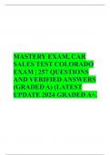 MASTERY EXAM&comma; CAR SALES TEST COLORADO EXAM &vert; 257 QUESTIONS AND VERIFIED ANSWERS &lpar;GRADED A&rpar; &lpar;LATEST UPDATE 2024 GRADED A&plus;&period;
