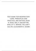 TEST BANK FOR RESPIRATORY CARE: PRINCIPLES AND PRACTICE, 2ND EDITION, DEAN R. HESS, NEIL R. MACINTYRE, SHELLEY C. MISHOE, WILLIAM F. GALVIN, ALEXANDER B. ADAMS
