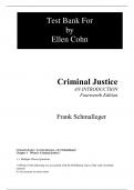 Test Bank For Criminal Justice An Introduction, 14th Edition by Frank Schmalleger 2024 Chapter 1-14