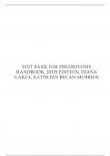 TEST BANK FOR PHLEBOTOMY HANDBOOK, 10TH EDITION, DIANA GARZA, KATHLEEN BECAN-MCBRIDE