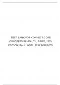 TEST BANK FOR CONNECT CORE CONCEPTS IN HEALTH&comma; BRIEF&comma; 17TH EDITION&comma; PAUL INSEL&comma; WALTON ROTH