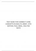 TEST BANK FOR CONNECT CORE CONCEPTS IN HEALTH, BRIEF, 16TH EDITION, PAUL INSEL, WALTON ROTH