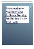 Introduction to Maternity and Pediatric Nursing 7th Edition latest update by Gloria Leifer complete questions with answers 100% complete graded A+.pdf