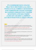 PN COMPREHENSIVE ONLINE  PRACTICE 2020 FORM A, B, AND C  WITH ACTUAL CORRECT QUESTIONS  AND VERIFIED DETAILED ANSWERS  BY EXPERTS |FREQUENTLY TESTED  QUESTIONS AND SOLUTIONS  |ALREADY GRADED A+|NEWEST  |GUARANTEED PASS |LATEST UPDATE