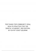 TEST BANK FOR COMMUNITY ORAL HEALTH PRACTICE FOR THE DENTAL HYGIENIST, 3RD EDITION, BY KATHY VOIGT GEURINK