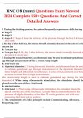 RNC OB (more) Questions Exam Newest 2024 Complete 150+ Questions And Correct Detailed Answers