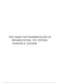 TEST BANK FOR PHARMACOLOGY IN REHABILITATION, 5TH EDITION, CHARLES D. CICCONE