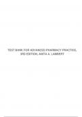 TEST BANK FOR ADVANCED PHARMACY PRACTICE, 3RD EDITION, ANITA A. LAMBERT