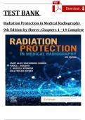 Test Bank Radiation Protection in Medical Radiography, 9th Edition by Sherer, Complete (Chapters 1 - 16) Questions & Answers with rationales Latest Version