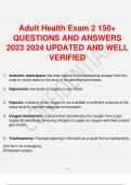 Adult Health Exam 2 150+ QUESTIONS AND ANSWERS 2023 2024 UPDATED AND WELL VERIFIED.