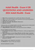 Adult Health - Exam 4 120 QUESTIONS AND ANSWERS 2024 Adult Health - Exam.