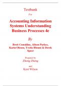 Test Bank for Accounting Information Systems Understanding Business Processes 4th Edition By Considine Parkes, Olesen Blount Speer (All Chapters, 100% Original Verified, A+ Grade) 