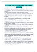 CATHETERS PRACTICE QUESTIONS WITH CORRECT ANSWERS&vert;100&percnt; verified
