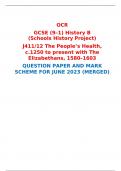 OCR  GCSE (9–1) History B (Schools History Project)  J411/12 The People’s Health, c.1250 to present with The Elizabethans, 1580–1603  QUESTION PAPER AND MARK SCHEME FOR JUNE 2023 (MERGED) 