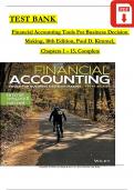 TEST BANK For Financial Accounting Tools For Business Decision Making, 10th Edition, Paul D. Kimmel, Jerry J. Weygandt, Complete Chapters 1 - 13, Verified Latest Version