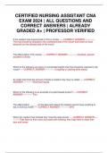 CERTIFIED NURSING ASSISTANT CNA EXAM 2024 &vert; ALL QUESTIONS AND CORRECT ANSWERS &vert; ALREADY GRADED A&plus; &vert; PROFESSOR VERIFIED