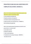 PEDIATRICS EXAM 2023-2024 QUESTIONS WITH  COMPLETE SOLUTIONS GRADED A+.