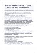 Maternal Child Nursing Care - Chapter 17- Labor and Birth Complications.Full practices test graded A+