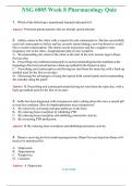 NSG 6005 Week 8 Pharmacology Quiz (Latest 2024 / 2025) Questions & Answers with rationales 