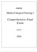 (FORTIS) NUR201 MEDICAL SURGICAL NURSING I COMPREHENSIVE FINAL EXAM Q & S 2024