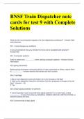 BNSF Train Dispatcher note cards for test 9 with Complete Solutions