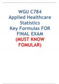 WGU C784  Applied Healthcare Statistics  Key Formulas FOR FINAL EXAM  (MUST KNOW FOMULAR)