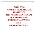 WGU C784 APPLIED HEALTHCARE STATISTICS  PRE-ASSESSMENT EXAM QUESTIONS AND CORRECT ANSWERS 2024  GUARANTEED A+
