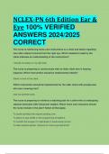 NCLEX-PN 6th Edition Ear & Eye 100&percnt; VERIFIED  ANSWERS 2024&sol;2025  CORRECT GUARANTEED PASS