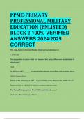 PPME-PRIMARY PROFESSIONAL MILITARY EDUCATION &lpar;ENLISTED&rpar; BLOCK 2 100&percnt; VERIFIED  ANSWERS 2024&sol;2025  CORRECT GUARANTEED PASS