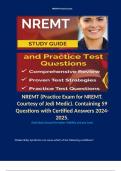 NREMT (Practice Exam for NREMT. Courtesy of Jedi Medic). Containing 59 Questions with Certified Answers 2024-2025.