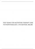 TEST BANK FOR NUTRITION THERAPY AND PATHOPHYSIOLOGY, 4TH EDITION, NELMS