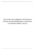 TEST BANK FOR COMMUNITY NUTRITION IN ACTION: AN ENTREPRENEURIAL APPROACH, 7TH EDITION, MARIE A. BOYLE
