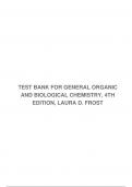 TEST BANK FOR GENERAL ORGANIC AND BIOLOGICAL CHEMISTRY, 4TH EDITION, LAURA D. FROST