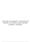 TEST BANK FOR CHEMISTRY: THE MOLECULAR SCIENCE, 5TH EDITION, JOHN W. MOORE, CONRAD L. STANITSKI