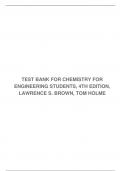 TEST BANK FOR CHEMISTRY FOR ENGINEERING STUDENTS, 4TH EDITION, LAWRENCE S. BROWN, TOM HOLME