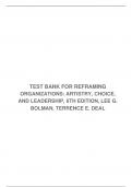 TEST BANK FOR REFRAMING ORGANIZATIONS: ARTISTRY, CHOICE, AND LEADERSHIP, 6TH EDITION, LEE G. BOLMAN, TERRENCE E. DEAL