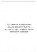 TEST BANK FOR INTERPERSONAL SKILLS IN ORGANIZATIONS, 7TH EDITION, SUZANNE DE JANASZ, KAREN DOWD, BETH SCHNEIDER