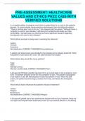 PRE-ASSESSMENT&colon; HEALTHCARE VALUES AND ETHICS PKEC C426 WITH VERIFIED SOLUTIONS