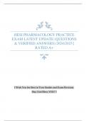 HESI PHARMACOLOGY PRACTICE EXAM LATEST UPDATE (QUESTIONS & VERIFIED ANSWERS) 2024/2025 | RATED A+