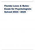 Florida Laws & Rules Exam for Psychologists Solved 2024 / 2025