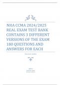 NHA CCMA 2024/2025 REAL EXAM TEST BANK CONTAINS 3 DIFFERENT VERSIONS OF THE EXAM 180 QUESTIONS AND ANSWERS FOR EACH GRADED A+
