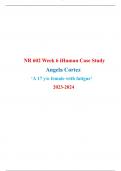 NR 602 Week 6 iHuman Case Study Angela Cortez ‘A 17 y/o female with fatigue’  2023-2024
