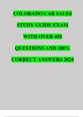 COLORADO CAR SALES STUDY GUIDE EXAM WITH OVER 450 QUESTIONS AND 100% CORRECT ANSWERS 2024
